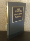 Sobre la libertad y el utilitarismo (usado) - John Stuart Mil (57)