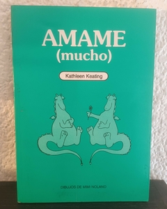 Amame mucho (usado) - Kathleen Keating