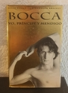 Bocca, yo principe y mendigo (usado) - Julio Bocca/Rodolfo Braceli