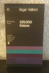 325.000 francos (usado) - Roger Vailland (41)