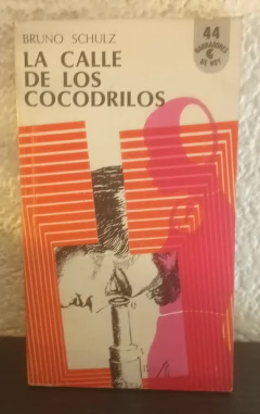 La calle de los cocodrilos (usado) - Bruno Schulz (44)
