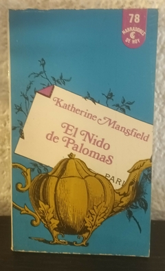 El nido de palomas (usado) - Katherine Mansfield (78)