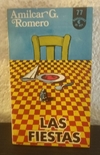 Las fiestas (usado) - Amilcar G. Romero (77)