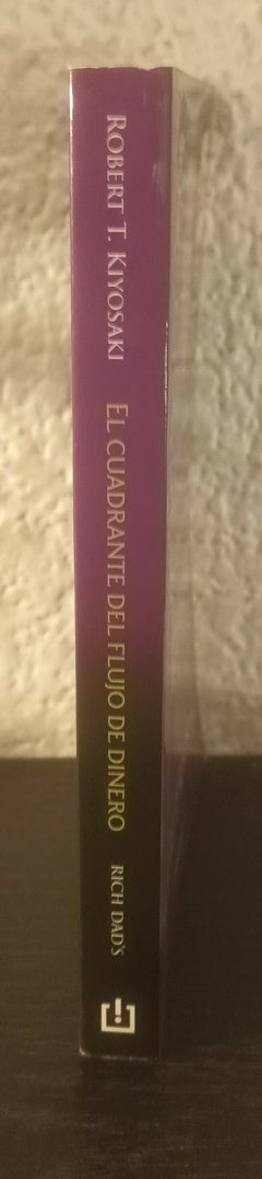 El cuadrante del flujo del dinero (usado) - Robert T. Kiyosaki - comprar online