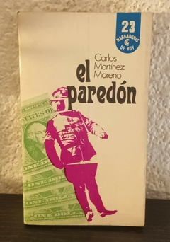 El paredón (usado) - Carlos Martínez Moreno (23)