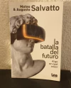 La batalla del futuro (usado, muy pocos subrayados en fluo) - Mateo & augusto Salvatto