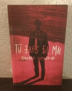 Tú eres el mal (usado) - Roberto Costantini