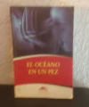 El océano en un pez (usado) - Emmanuel Tornés Reyes