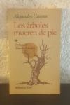 Los árboles mueren de pie (usado, edaf) - Alejandro Casona