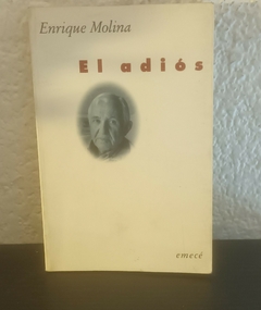 El adiós (usado, pocas marcas en lapiz) - Enrique Molina