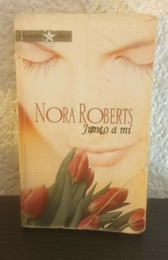 Junto a mí (usado) - Nora Roberts