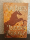 Traiciones verdaderas (usado, detalle en canto) - Nora Roberts