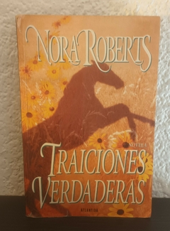 Traiciones verdaderas (usado, detalle en canto) - Nora Roberts