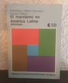 El marxismo en América Latina (usado) - Antología (58)