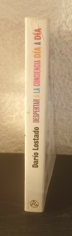 Despertar a la conciencia día a día (usado) - Darío Lostado - comprar online