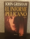 El informe pelicano (usado) - John Grisham