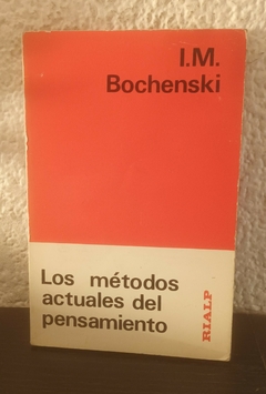 Los metodos actuales del pensamiento (usado) - I.M. Bochenski