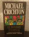 El hombre terminal (usado, detalle de mala apertura) - Michael Crichton