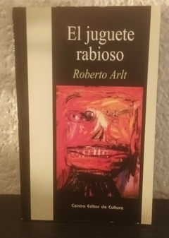 El juguete rabioso (usado, arlt) - Roberto Arlt