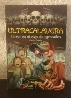 Ultracalavera terror en el viaje (usado) - Fabián Sevilla