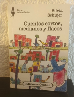 Cuentos cortos, medianos y flacos (usado) - Silvia Schujer