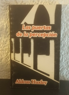 Las puertas de la percepción (usado) - Aldous Huxley