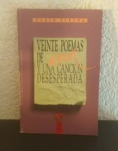 Veinte poemas de amor y una cancion desesperada (usado) - Neruda