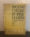 Sociedad y estado en America Latina (usado, algunos subrayados en lapiz) - Torcuato S. Di Tella