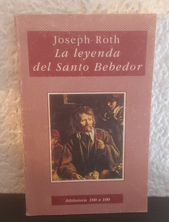 La leyenda del santo bebedor (usado) - Joseph Roth