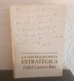 La contraofensiva estratégica (usado, detalle en canto) - Fidel Castro Ruz