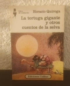 La tortuga gigante y otros (usado) - Horacio Quiroga