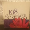 108 claves para ser positivo (usado) - Irene Acero