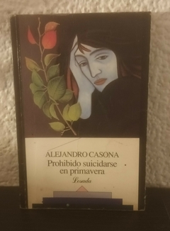 Prohibido suicidarse en primavera (usado, subrayado en lapiz) - Alejandro Casona (2006)