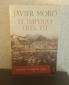 El imperio eres tú (usado) - Javier Moro