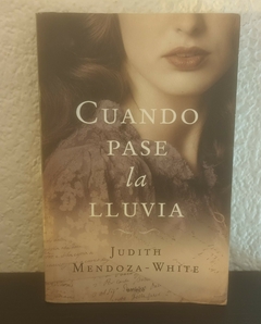 Cuando pase la lluvia (usado) - Judith Mendoza White