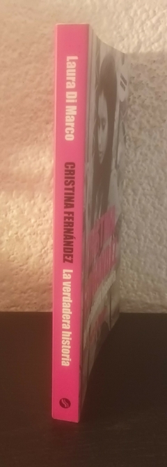 Cristina Fernández la verdadera historia (uysado) - Laura Di Marco - comprar online