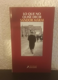 Lo que no quise decir (usado) - Sandor Márai