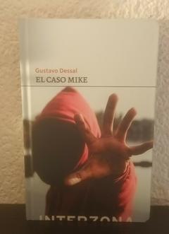El caso Mike (usado) - Gustavo Dessal