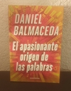 El apasionante origen de las palabras (usado) - Daniel Balmaceda