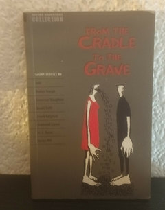 From the Cradle to the grave (usado, pocas marcas en lapiz) - Raymond Carver y otros