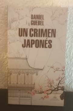 Un crimen Japonés (usado) - Daniel Guebel