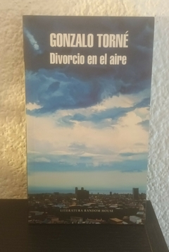 Divorcio en el aire (usado) - Gonzalo Torné (2014)