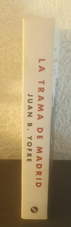 La trama de Madrid (usado, nombre anterior dueño) - Juan B. Yofre - comprar online