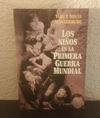 Los niños en la primera guerra mundial (usado) - Y. y S. Winterberg