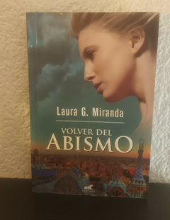 Volver del abismo (usado) - Laura G. Miranda