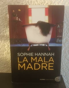 La mala madre (usado) - Sophie Hannah