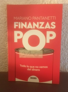 Finanzas pop (usado) - Mariano Pantanetti