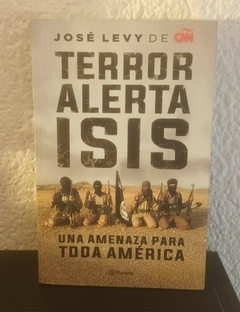 Terror alerta Isis (usado) - José Levy