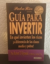 Guía para invertir (usado) - Robert T. Kiyosaki