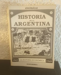 La euforia económica (usado) - Historia De La Argentina